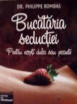 Bucataria seductiei - Philippe Rombas